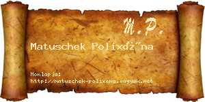 Matuschek Polixéna névjegykártya